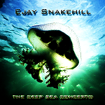 Ejay Snakehill - The Deep Sea Concerto