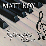 Matt Roy - Impromptus Volume 2